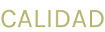 calidad - home